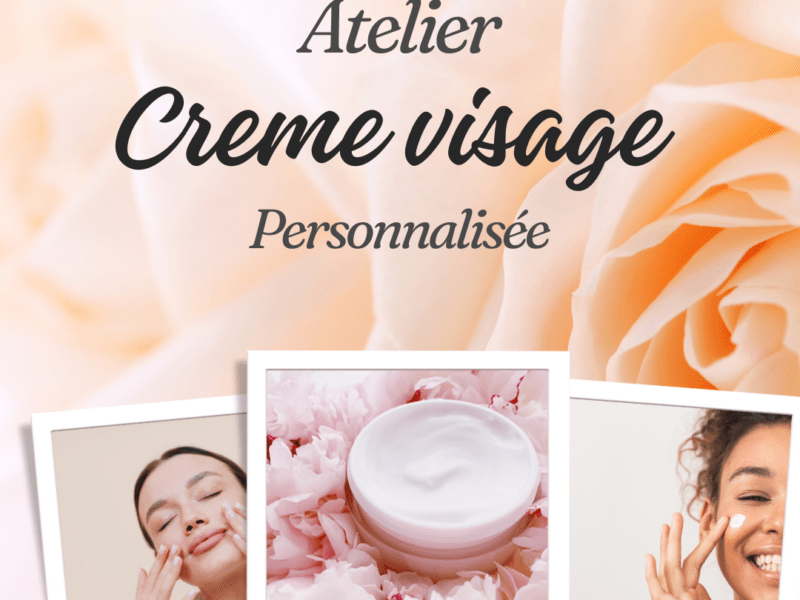 Atelier crème visage