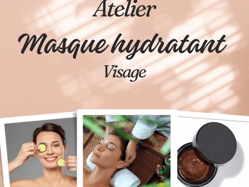 Atelier masque hydratant